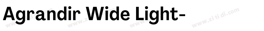 Agrandir Wide Light字体转换